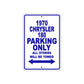 1970 Chrysler 180 Car Parking Only All Others Will Be Towed Metal Sign plate