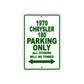 1970 Chrysler 180 Car Parking Only All Others Will Be Towed Sign plate