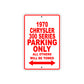 1970 Chrysler 300 Series Car Parking Only All Others Will Be Towed Sign