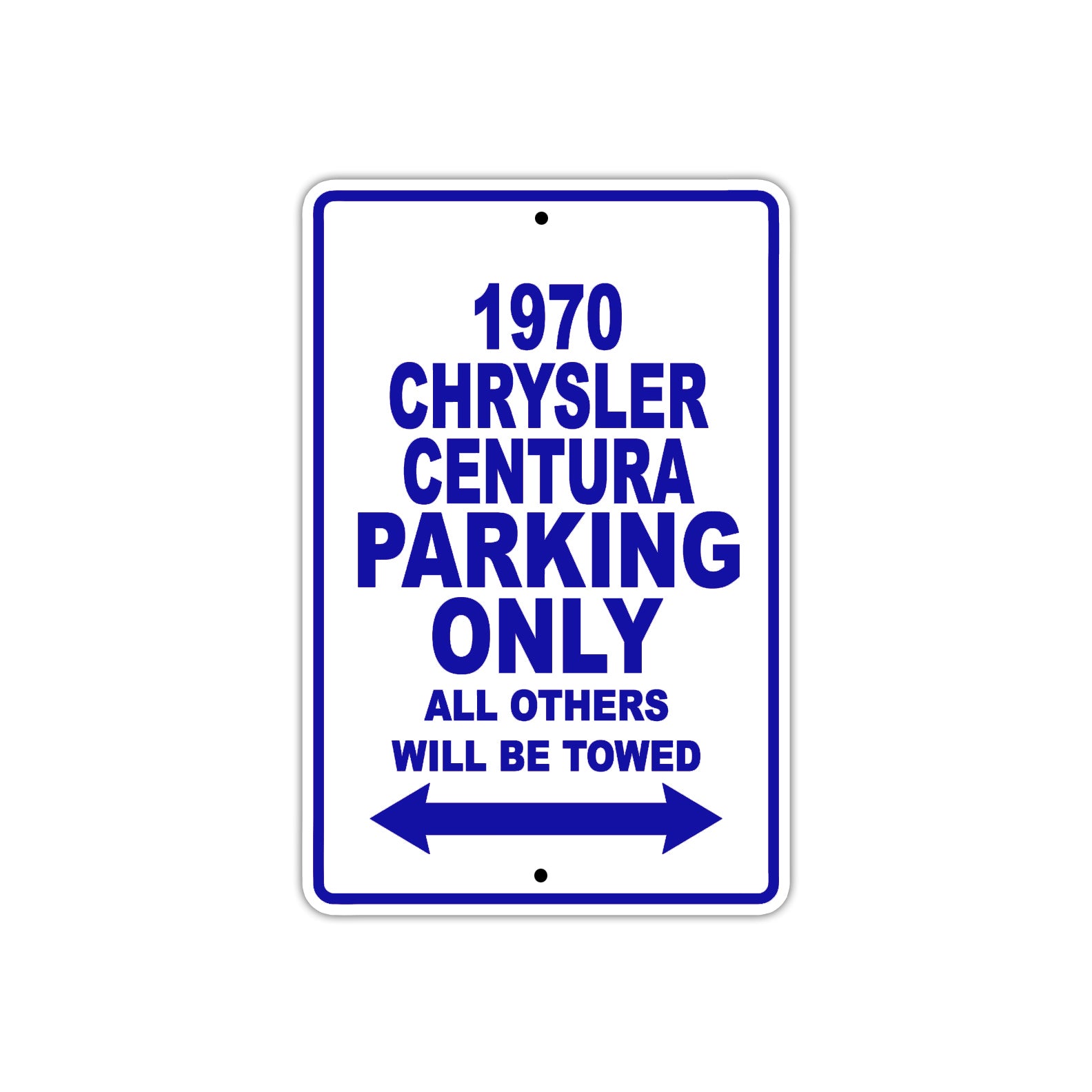 1970 Chrysler Centura Car Parking Only All Others Will Be Towed Metal Sign Plate