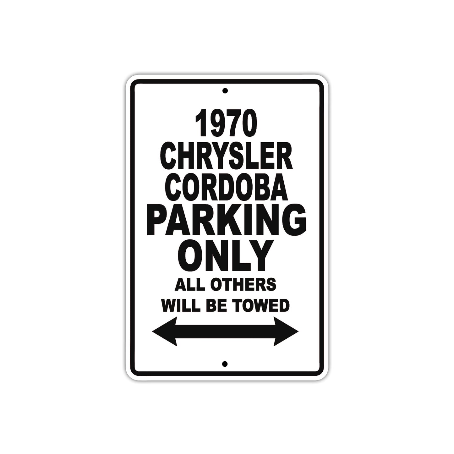 1970 Chrysler Cordoba Car Parking Only All Others Will Be Towed Metal Sign  