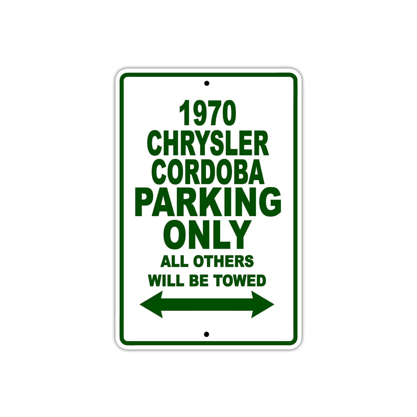 1970 Chrysler Cordoba Car Parking Only All Others Will Be Towed Sign Plate