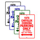 1970 Chrysler Cordoba Car Parking Only All Others Will Be Towed Signs
