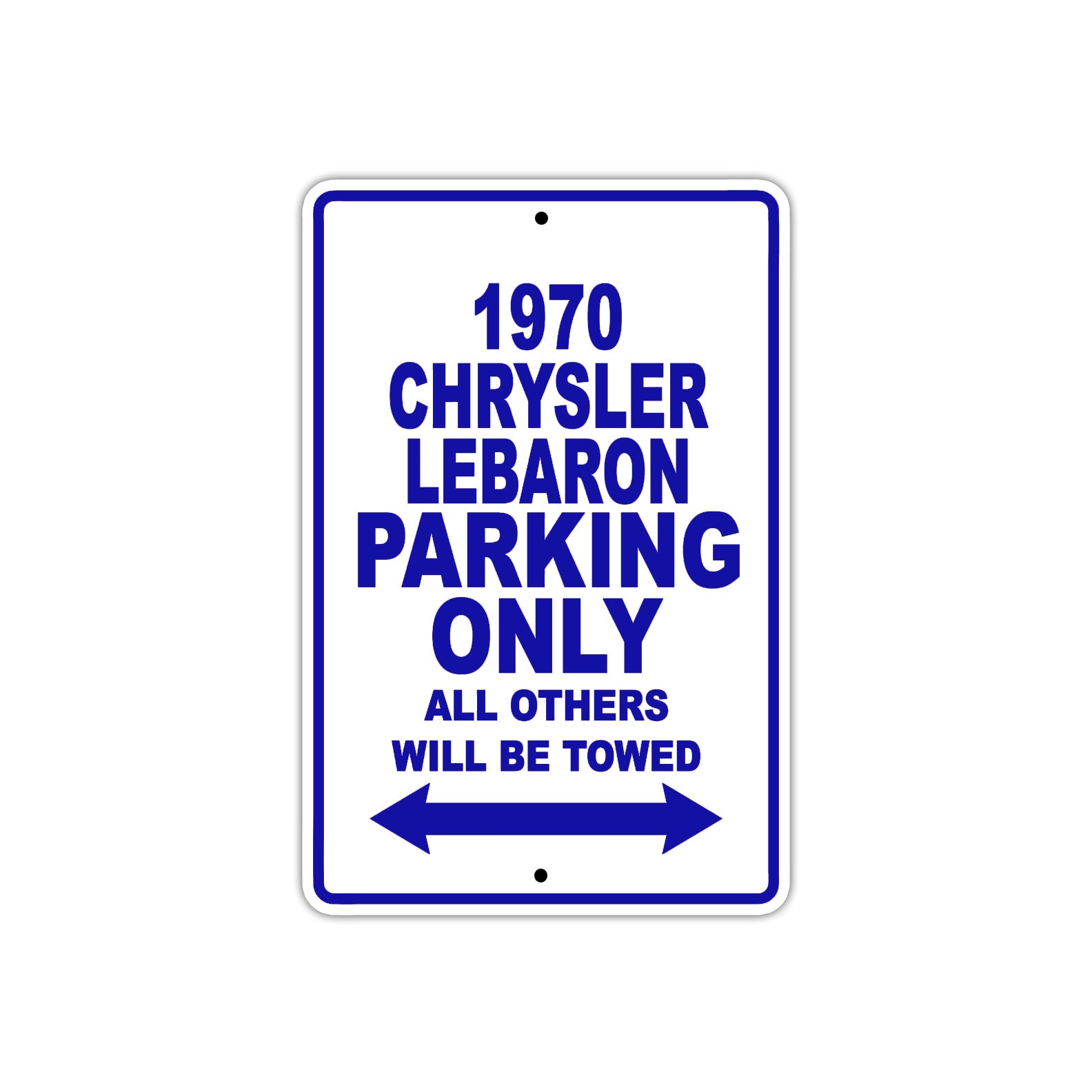 1970 Chrysler Lebaron Car Parking Only All Others Will Be Towed Metal Sign Plate