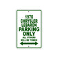1970 Chrysler Lebaron Car Parking Only All Others Will Be Towed Sign Plate