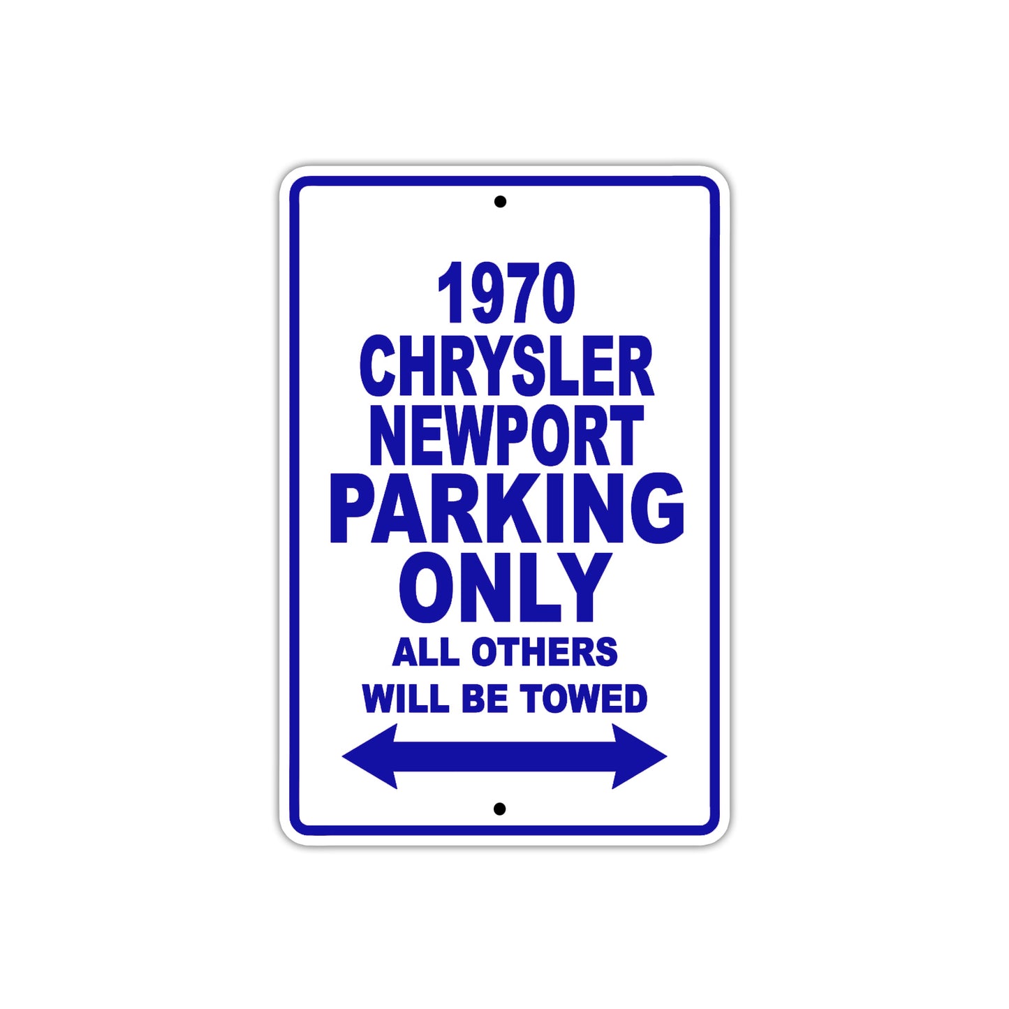 1970 Chrysler Newport Car Parking Only All Others Will Be Towed Metal Sign Plate