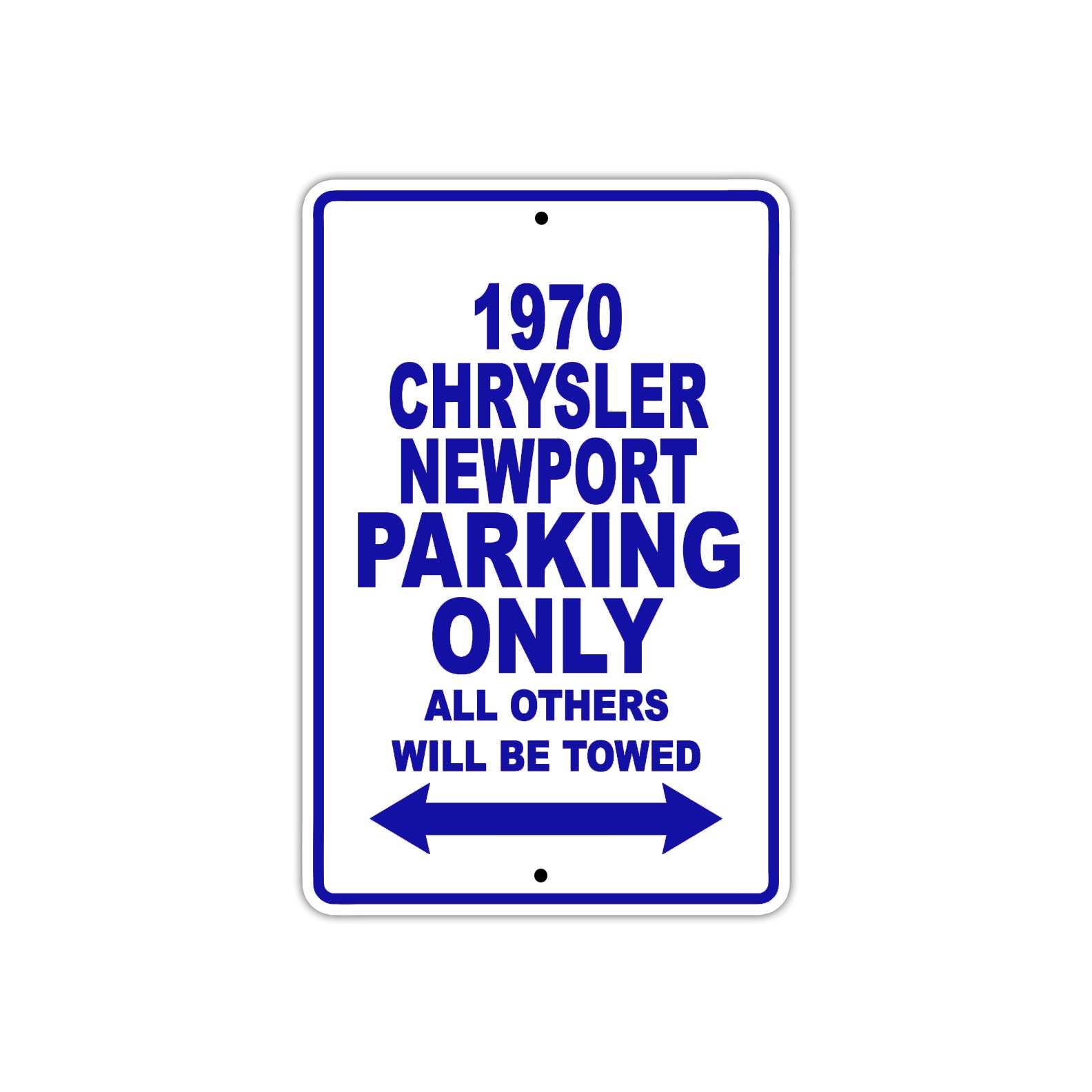 1970 Chrysler Newport Car Parking Only All Others Will Be Towed Metal Sign Plate