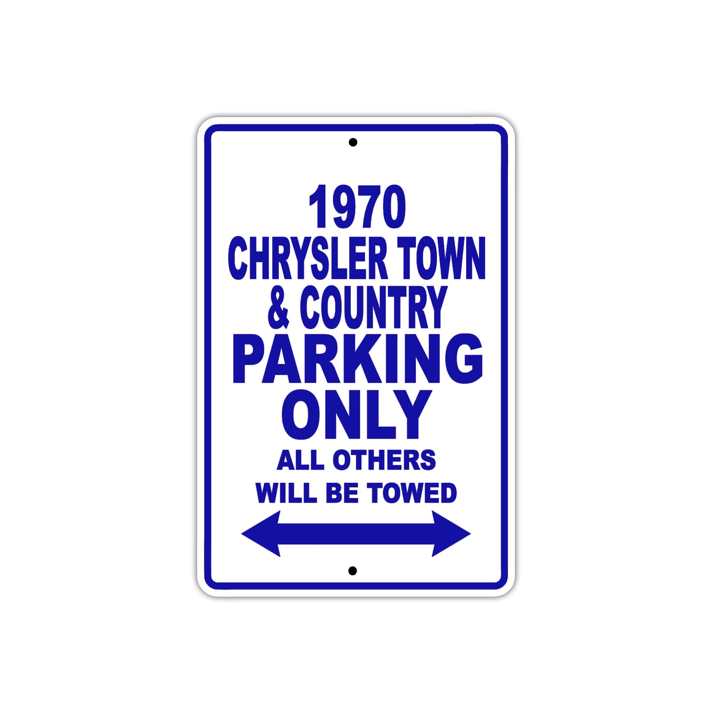 1970 Chrysler Town & Country Car Parking Only All Others Will Be Towed Metal Sign Plate