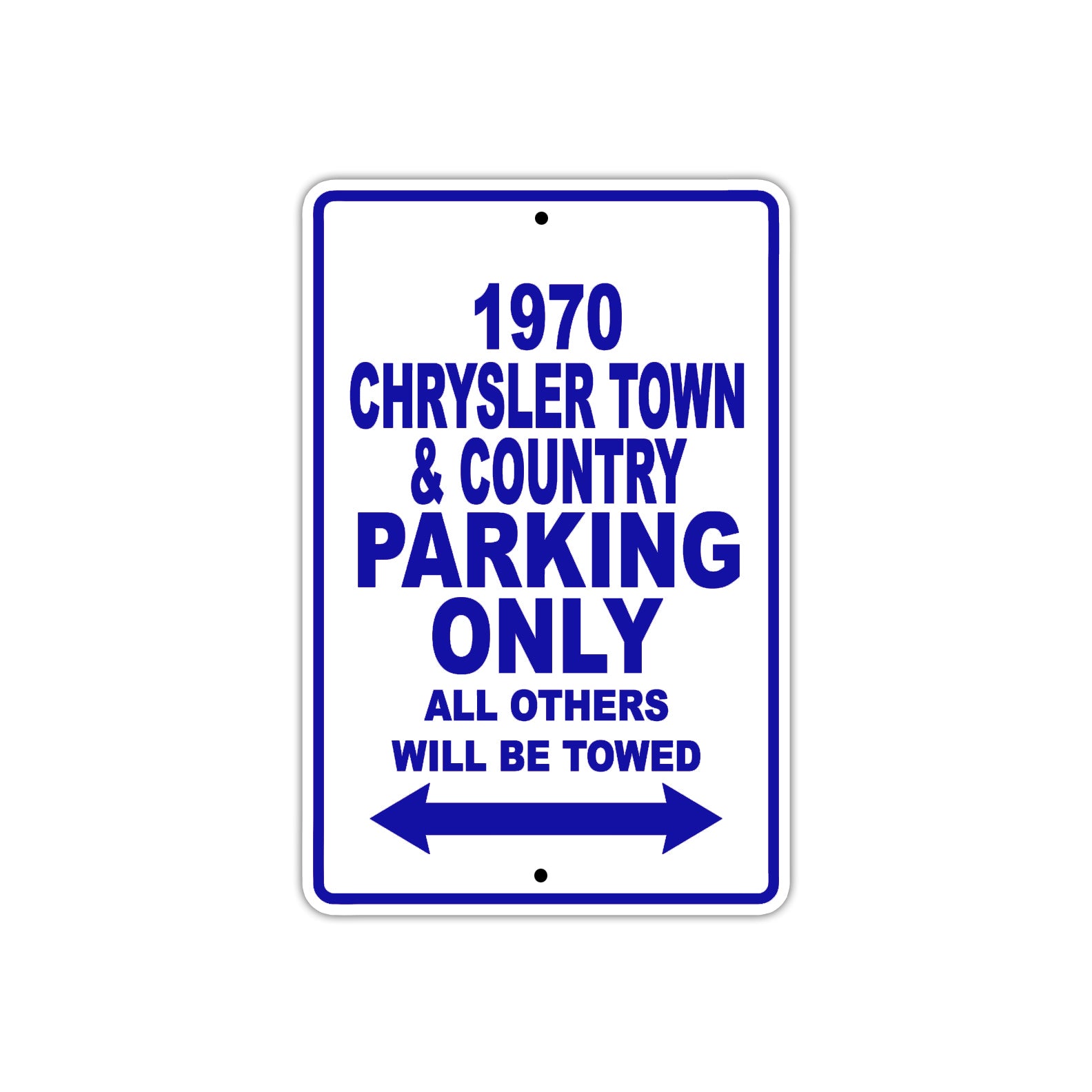 1970 Chrysler Town & Country Car Parking Only All Others Will Be Towed Metal Sign Plate