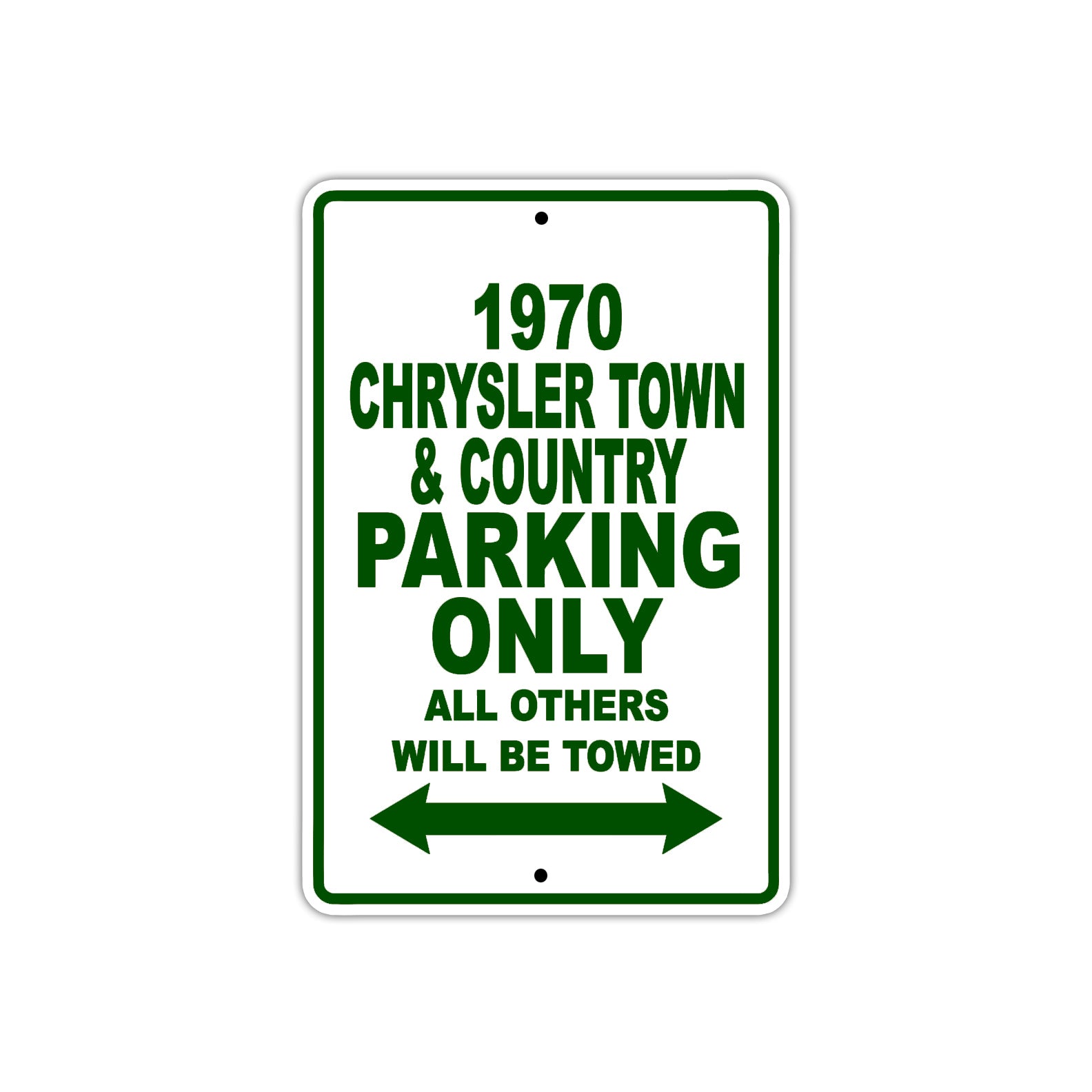1970 Chrysler Town & Country Car Parking Only All Others Will Be Towed Sign Plate