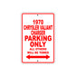 1970 Chrysler Valiant Charger Car Parking Only All Others Will Be Towed Sign