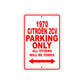 1970 Citroen 2CV Car Parking Only All Others Will Be Towed Sign