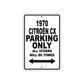 1970 Citroen CX Car Parking Only All Others Will Be Towed Metal Sign 