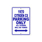 1970 Citroen CX Car Parking Only All Others Will Be Towed Metal Sign Plate