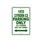 1970 Citroen CX Car Parking Only All Others Will Be Towed Sign