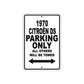 1970 Citroen DS Car Parking Only All Others Will Be Towed Metal Sign 