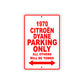 1970 Citroen Dyane Car Parking Only All Others Will Be Towed Sign