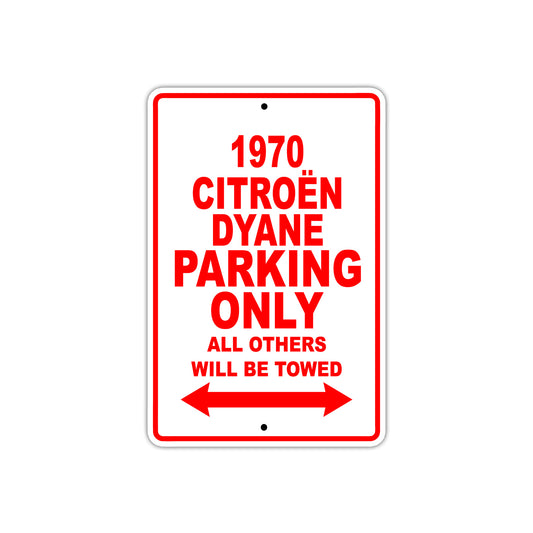 1970 Citroen Dyane Car Parking Only All Others Will Be Towed Sign