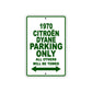 1970 Citroen Dyane Car Parking Only All Others Will Be Towed Sign Plate