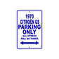 1970 Citroen GS Car Parking Only All Others Will Be Towed Metal Sign Plate