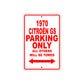 1970 Citroen GS Car Parking Only All Others Will Be Towed Sign