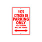 1970 Citroen SM Car Parking Only All Others Will Be Towed Sign