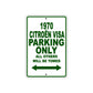 1970 Citroen Visa Car Parking Only All Others Will Be Towed Sign Plate