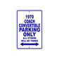 1970 Coach Convertible Car Parking Only All Others Will Be Towed Metal Sign Plate