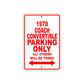 1970 Coach Convertible Car Parking Only All Others Will Be Towed Sign