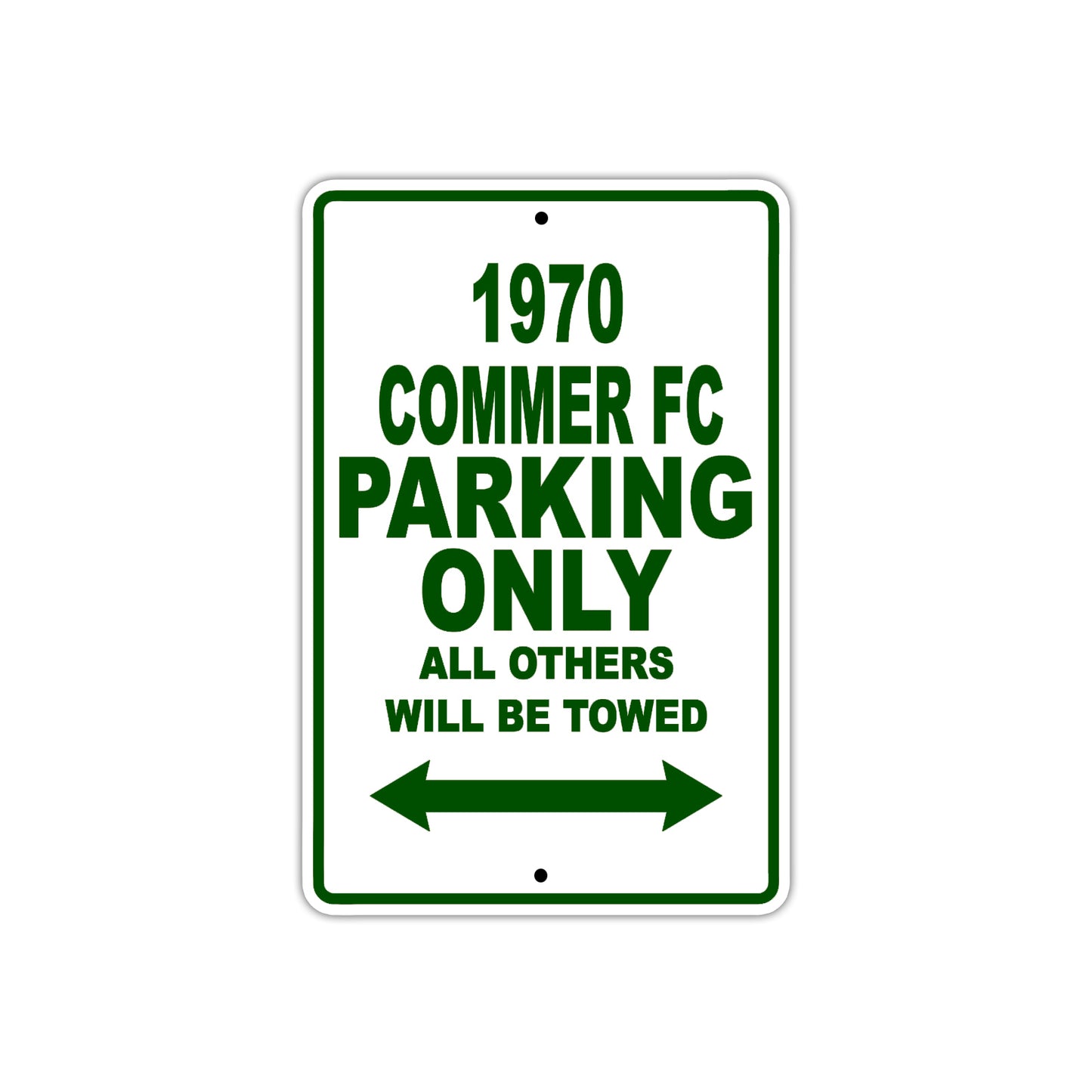 1970 Commer FC Car Parking Only All Others Will Be Towed Sign Plate