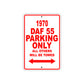 1970 DAF 55 Car Parking Only All Others Will Be Towed Sign