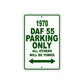 1970 DAF 55 Car Parking Only All Others Will Be Towed Sign Plate