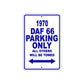1970 DAF 66 Car Parking Only All Others Will Be Towed Metal Sign Plate