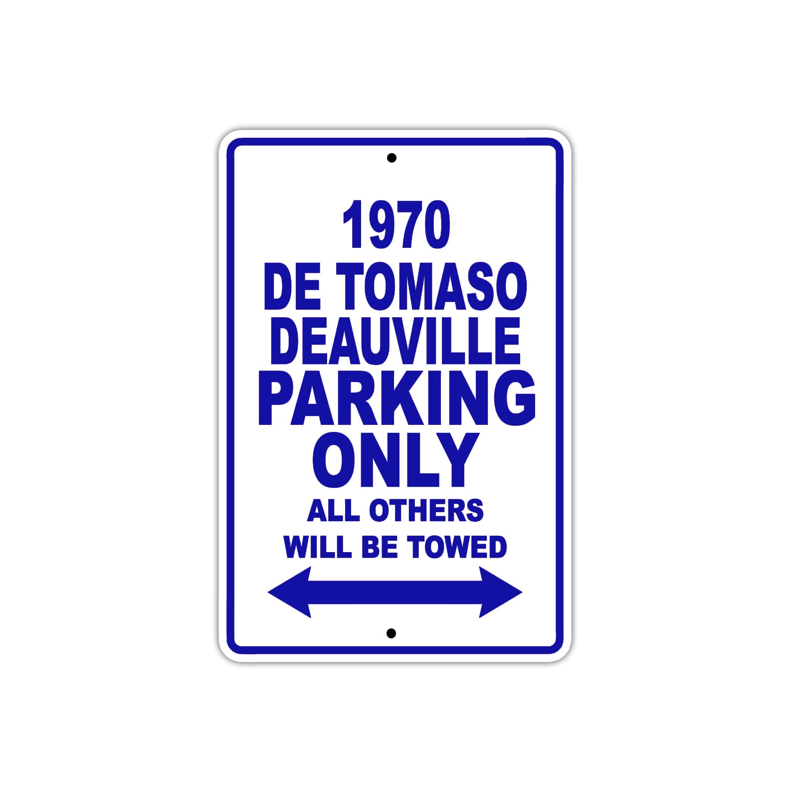 1970 DE Tomaso Deauville Car Parking Only All Others Will Be Towed Metal Sign Plate
