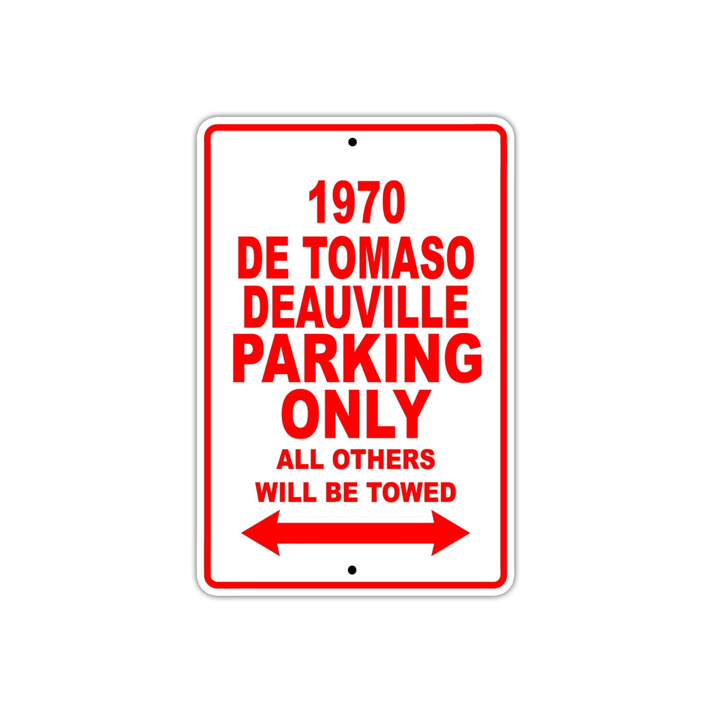 1970 DE Tomaso Deauville Car Parking Only All Others Will Be Towed Sign