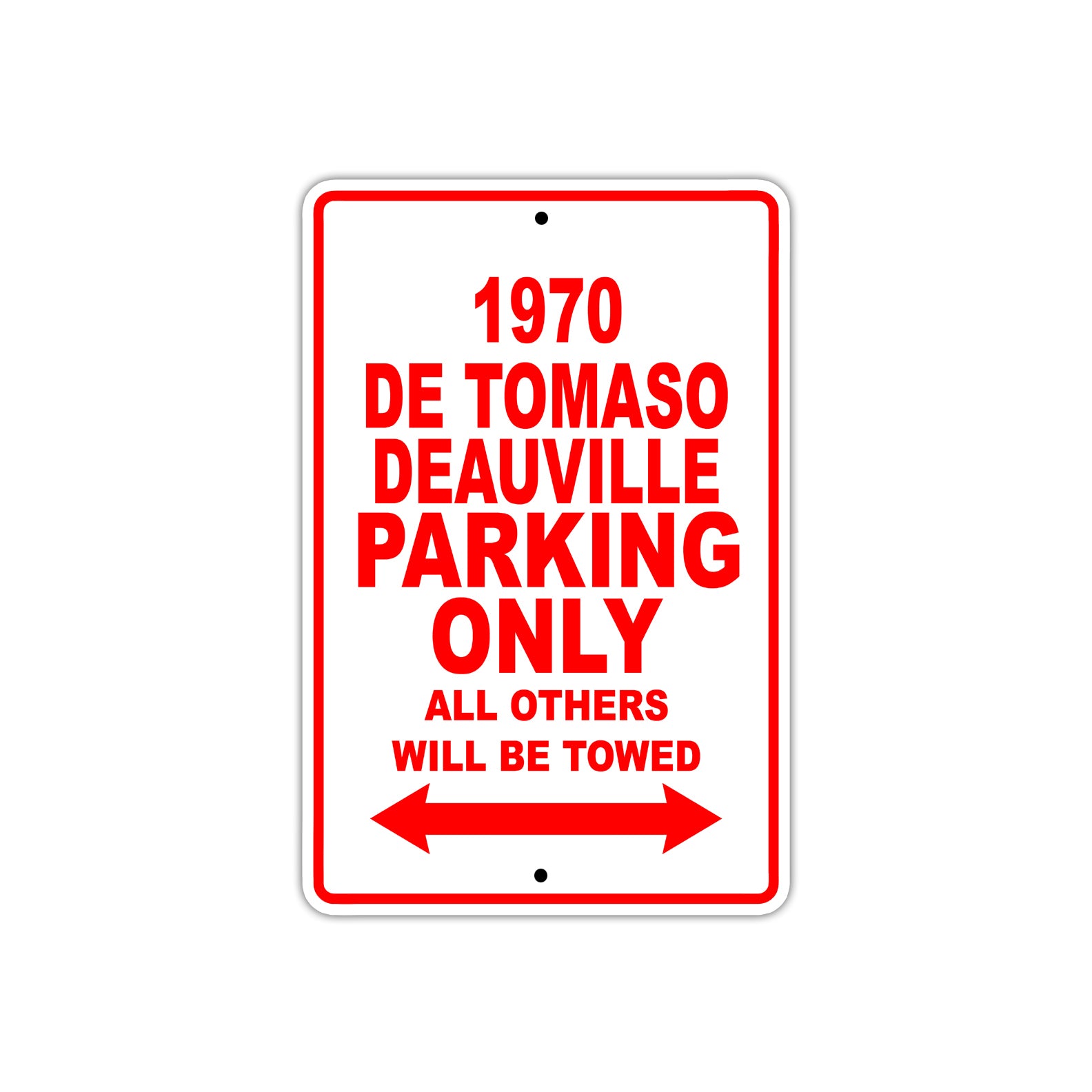 1970 DE Tomaso Deauville Car Parking Only All Others Will Be Towed Sign