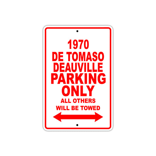 1970 DE Tomaso Deauville Car Parking Only All Others Will Be Towed Sign