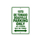 1970 DE Tomaso Deauville Car Parking Only All Others Will Be Towed Sign Plate