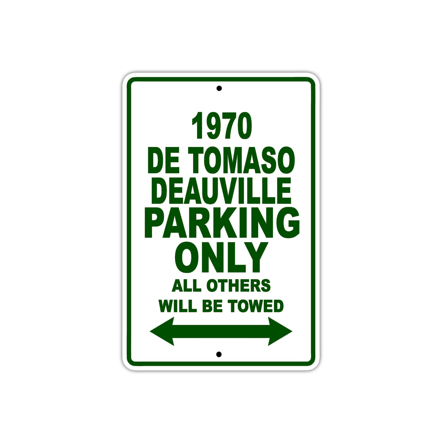 1970 DE Tomaso Deauville Car Parking Only All Others Will Be Towed Sign Plate