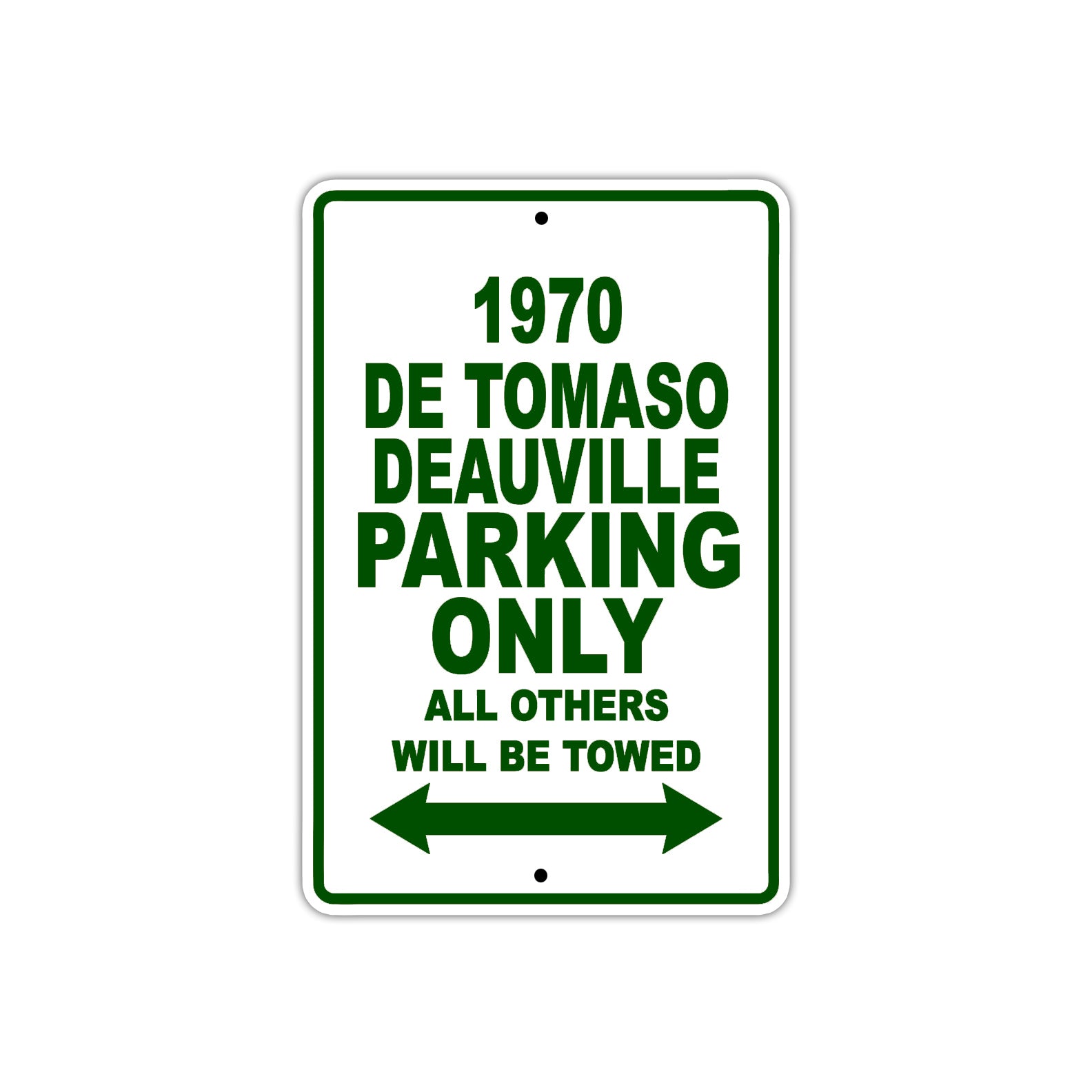 1970 DE Tomaso Deauville Car Parking Only All Others Will Be Towed Sign Plate