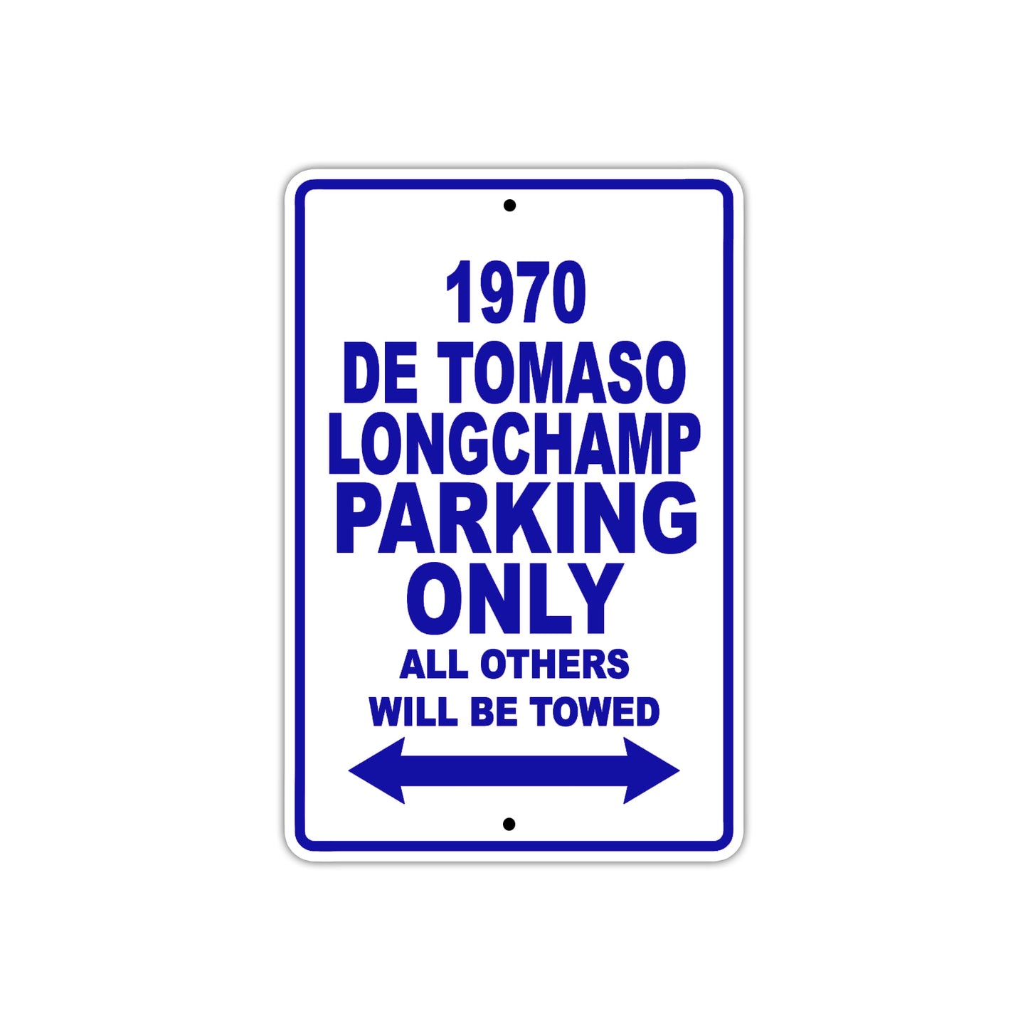 1970 DE Tomaso Longchamp Car Parking Only All Others Will Be Towed Sign Plate