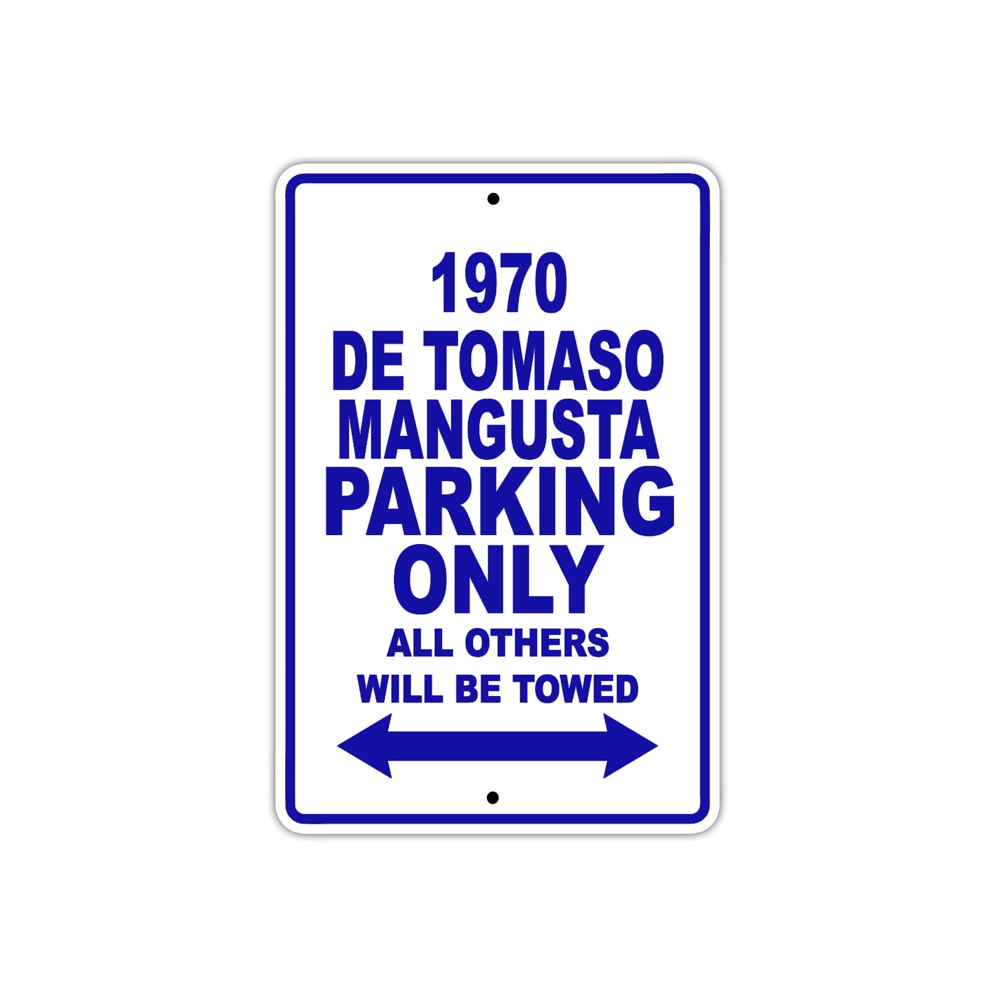 1970 DE Tomaso Mangusta Car Parking Only All Others Will Be Towed Metal Sign Plate