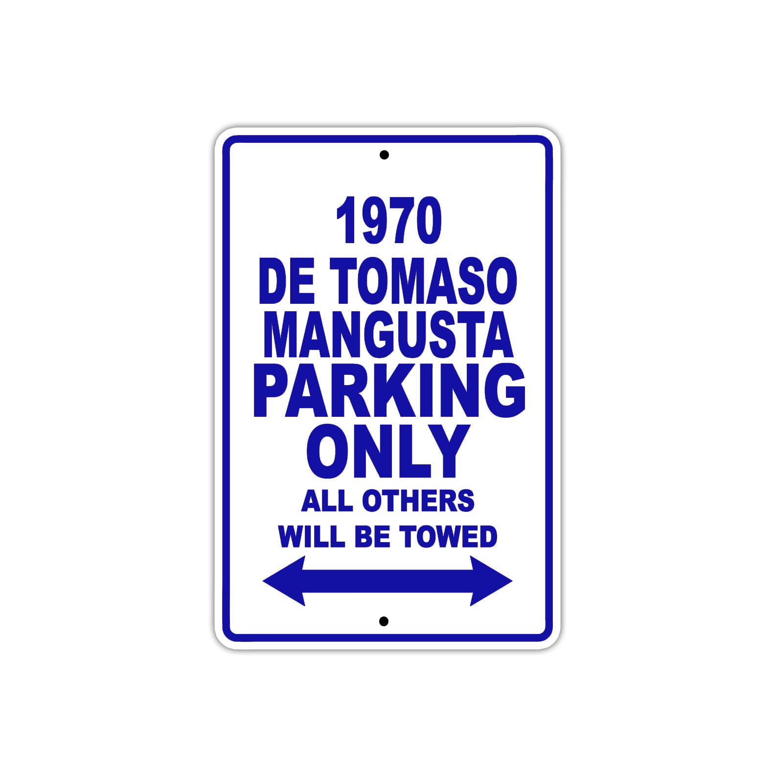 1970 DE Tomaso Mangusta Car Parking Only All Others Will Be Towed Metal Sign Plate