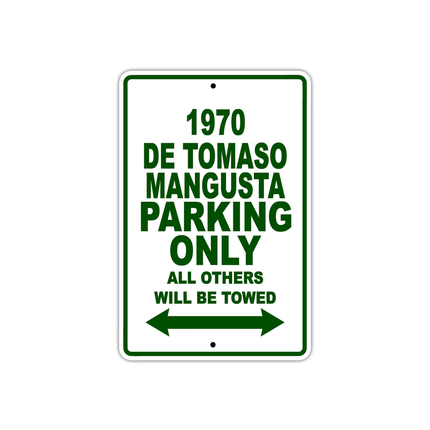 1970 DE Tomaso Mangusta Car Parking Only All Others Will Be Towed Sign Plate