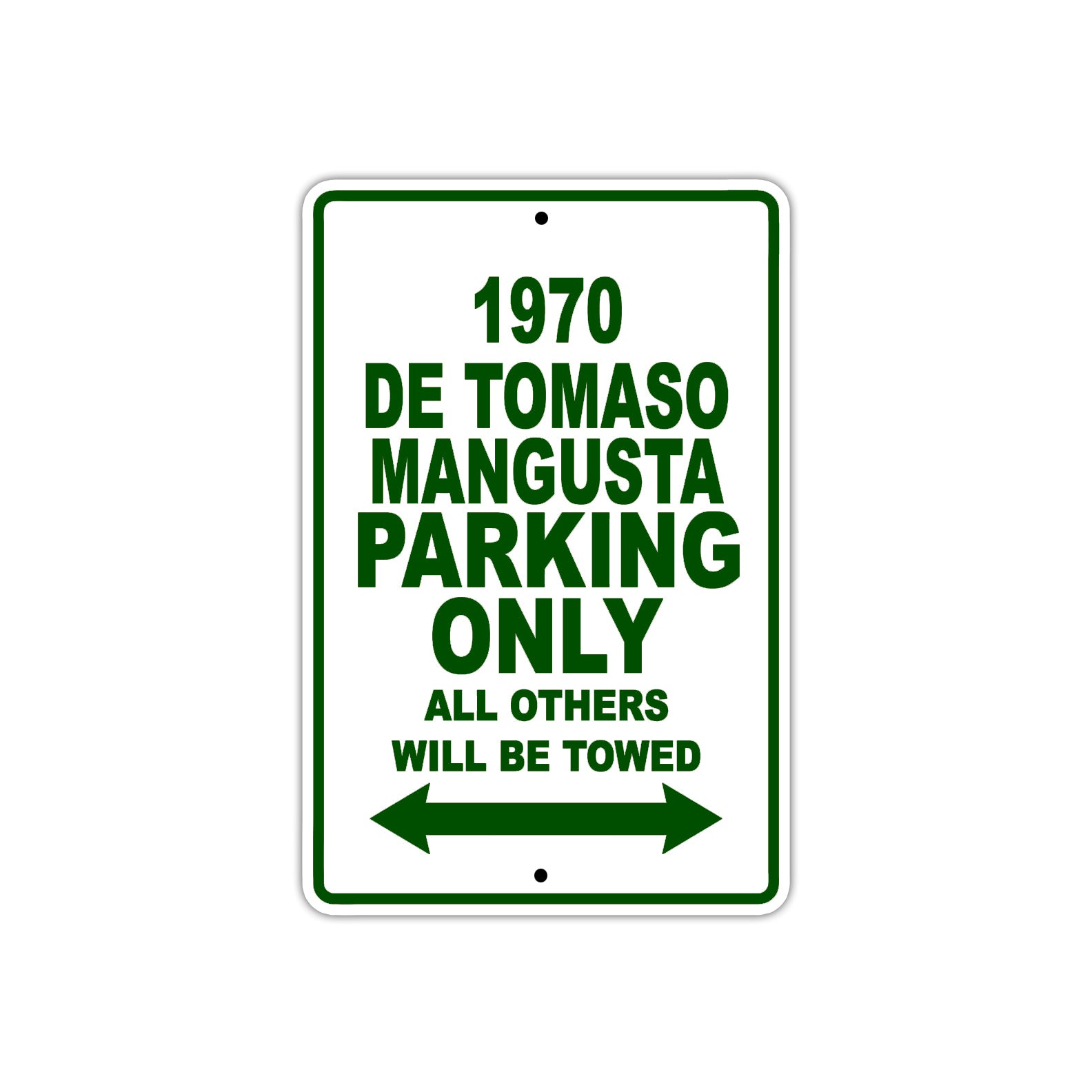 1970 DE Tomaso Mangusta Car Parking Only All Others Will Be Towed Sign Plate