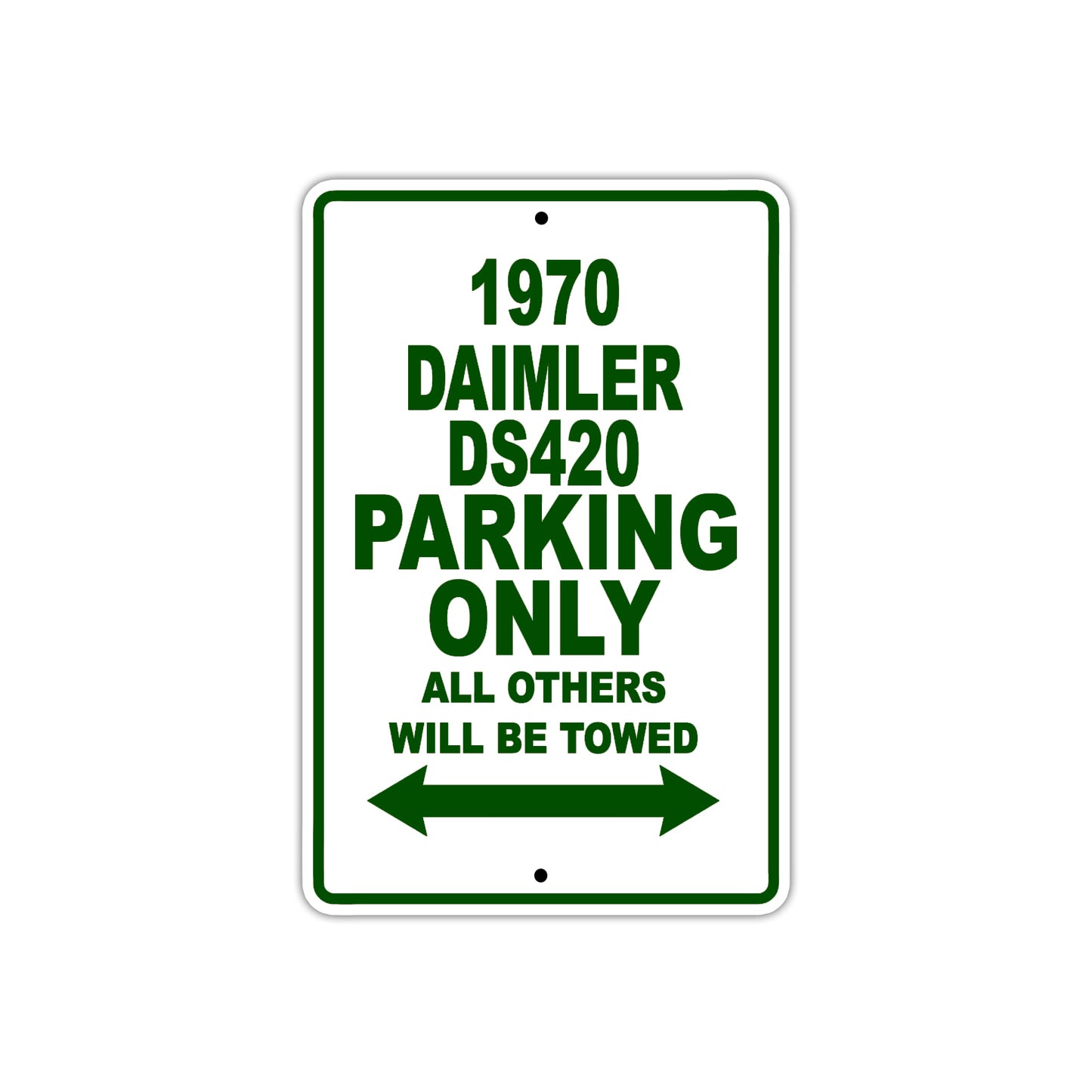 1970 Daimler DS420 Car Parking Only All Others Will Be Towed Sign Plate