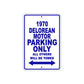 1970 Delorean Motor Car Parking Only All Others Will Be Towed Metal Sign Plate