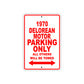 1970 Delorean Motor Car Parking Only All Others Will Be Towed Sign
