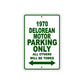 1970 Delorean Motor Car Parking Only All Others Will Be Towed Sign Plate