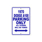 1970 Dodge A100 Car Parking Only All Others Will Be Towed Metal Sign Plate